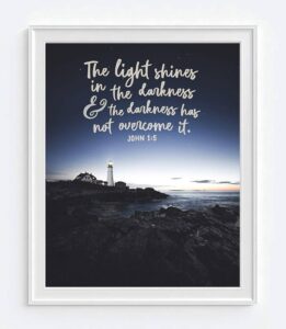 Amazon The Light Shines In The Darkness John 1 5 Photography Print Unframed Lighthouse With Night Sky Bible Verse Wall Art Decor Poster Sign Christian Art Gift Customizable Sizes Home Kitchen