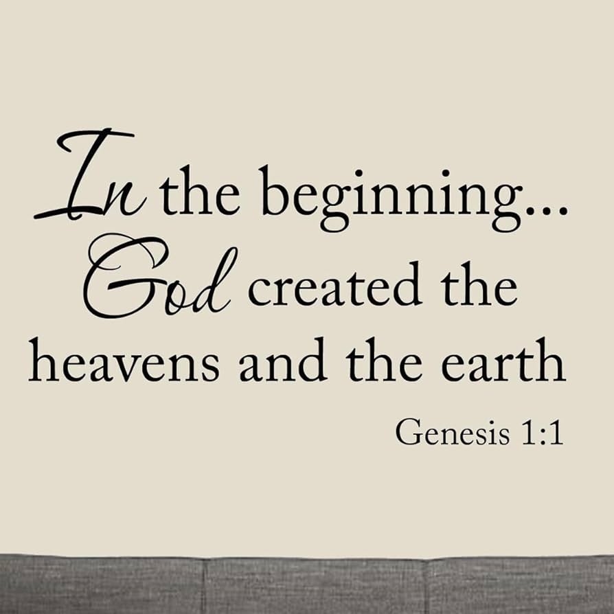 Amazon VWAQ In The Beginning God Created The Heavens And The Earth Genesis 1 1 Bible Decals Verses Quotes Scriptures Christian Wall Decor Stickers Tools Home Improvement