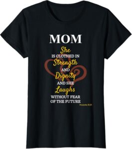 Amazon Womens Bible Quote Christian Mom T Shirt For Religious Mom Clothing Shoes Jewelry