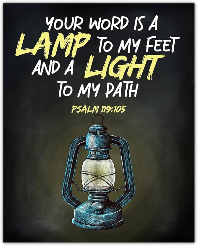 Amazon Your Word Is A Lamp To My Feet Psalm 119 105 Inspirational Bible Verses Christian Scripture Positive Quotes Religious Bible Verse Wall Art Decor For Home Office Unframed Posters