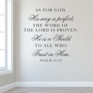 As For God His Way Is Perfect Pslam 18 30 Scripture Wall Decal The Simple Stencil