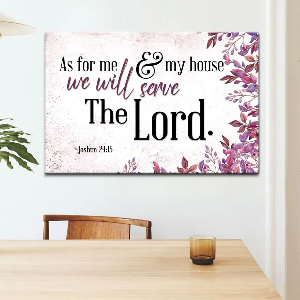 As For Me And My House Sign Wall Art Joshua 24 15 Bible Verse Wall Art Canvas Print Christ Follower Life