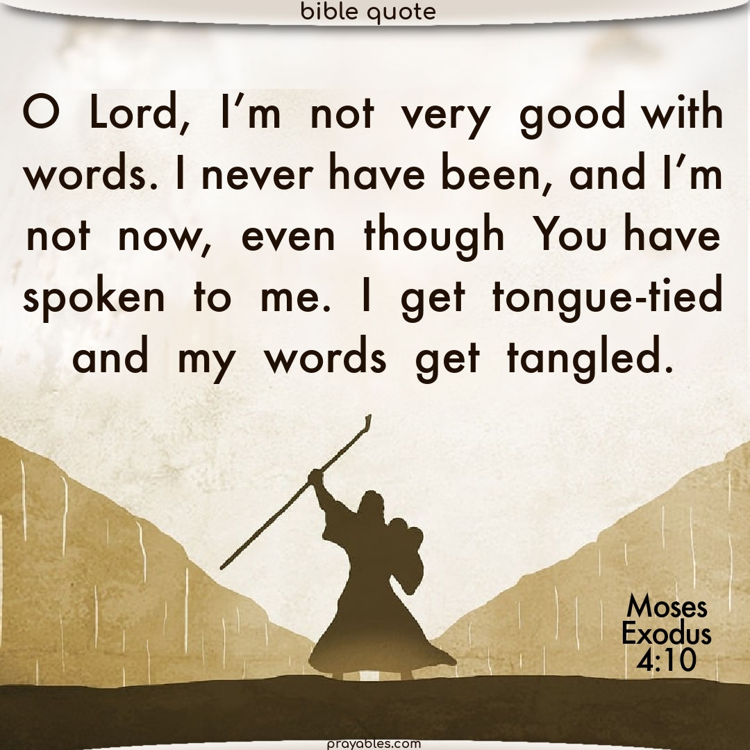 Bible Exodus 4 10 Prayables