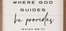 Bible Quote Wood Framed Sign Where God Guides He Provides Isaiah 58 11 Inspirational Wall Decor Country Marketplace