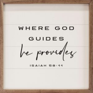 Bible Quote Wood Framed Sign Where God Guides He Provides Isaiah 58 11 Inspirational Wall Decor Country Marketplace