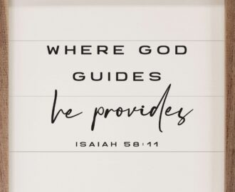 Bible Quote Wood Framed Sign Where God Guides He Provides Isaiah 58 11 Inspirational Wall Decor Country Marketplace