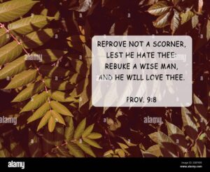 Bible Quotes Autumn Leaves Nature Background Card Text For Believers Inspirational Christian Praying Verse Reprove Not A Scorner Lest He Hate Thee Stock Photo Alamy