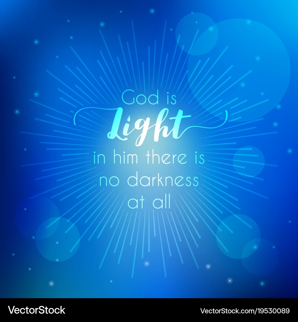 Bible Quotes God Is Light Royalty Free Vector VectorStock