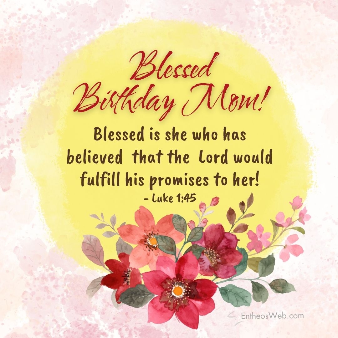 Bible Verse Happy Birthday Prayer To My Mom Birthday Prayer For Religious Birthday Wishes For Mom