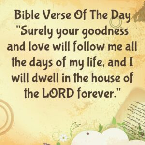 Bible Verse Of The Day God s Goodness Mercy LSW Ministries No One Left Behind