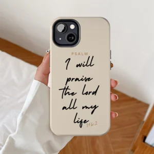 Bible Verse Phone Case I Will Praise The Lord All My Life Quote Best Gift For Catholic Faith Christianity IPhone Cases Religious Design Etsy
