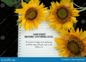 Bible Verse Quote God First Before Anything Else Matthew 6 33 With Notebook And Sunflowers On Black Background Stock Photo Image Of Religion Christianity 268586616
