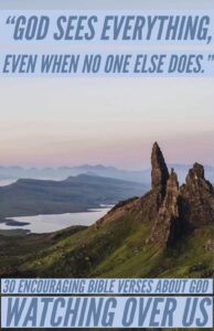 Bible Verses About God Watching Over Us