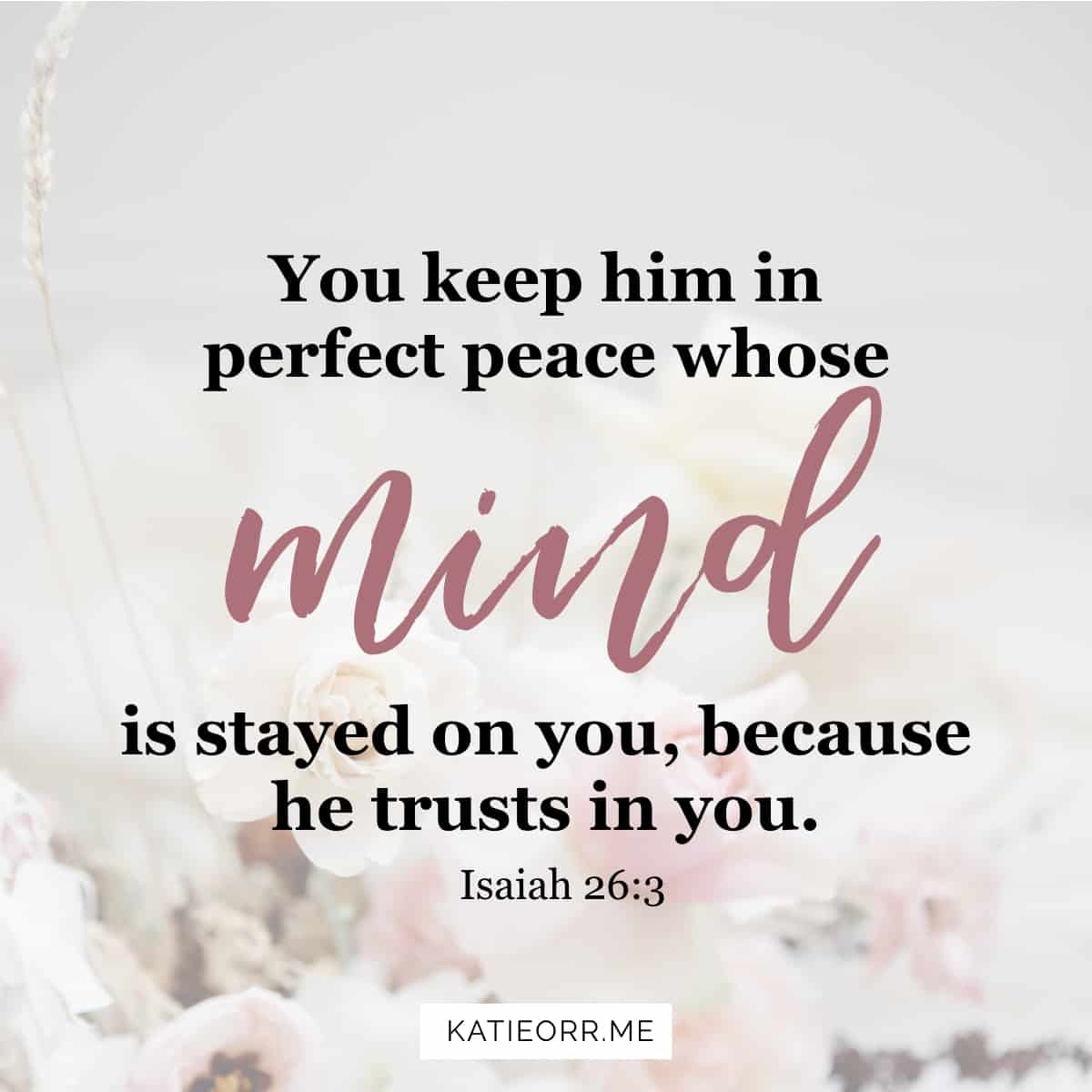 Bible Verses About Our Thought Life Katie Orr