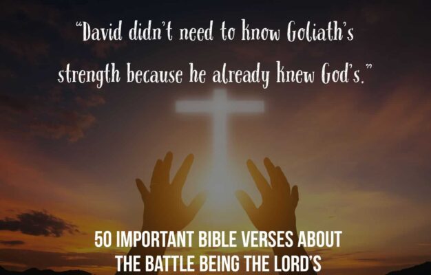 Bible Verses About The Battle Being The Lord s