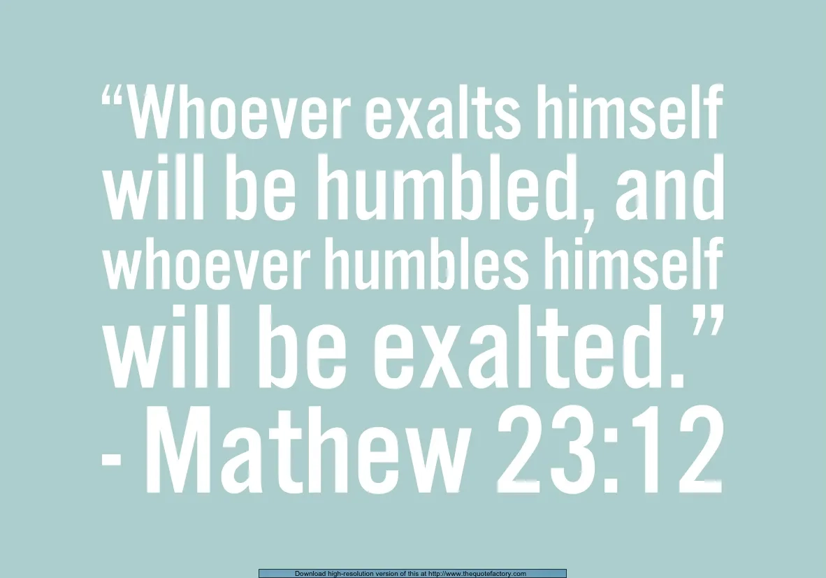 Bible Verses And Quotes About Staying Humble Everyday Servant