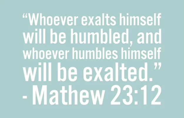 Bible Verses And Quotes About Staying Humble Everyday Servant