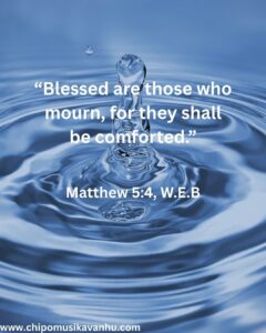 Bible Verses For Grief Finding Comfort In God s Promises Chipo Musikavanhu