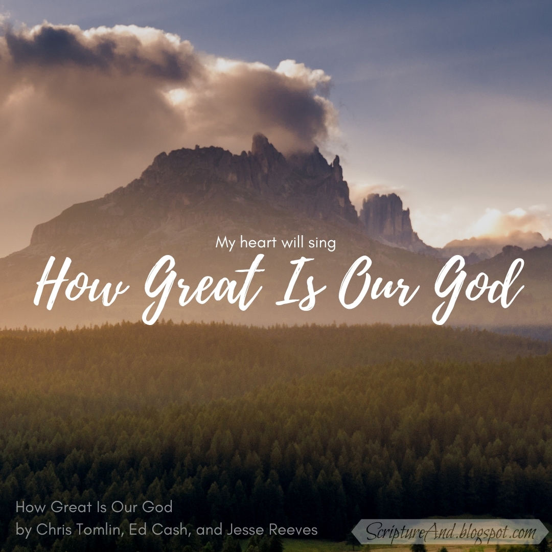 Bible Verses For How Great Is Our God