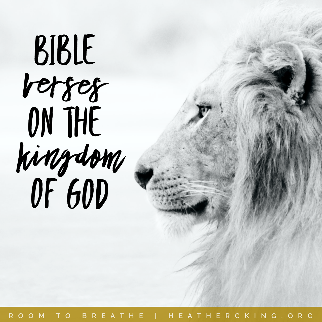 Bible Verses On The Kingdom Of God Heather C King Room To Breathe