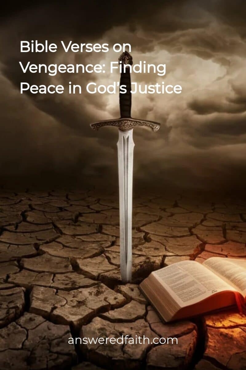Bible Verses On Vengeance Finding Peace In God s Justice