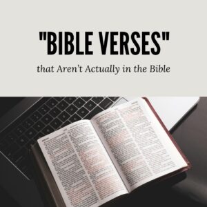 Bible Verses That Aren t Actually In The Bible FaithFi