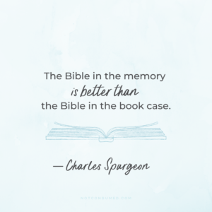 Bible Verses To Memorize As A Family Not Consumed