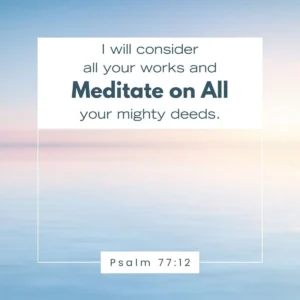 Biblical Meditation 28 Powerful Verses To Strengthen Your Faith