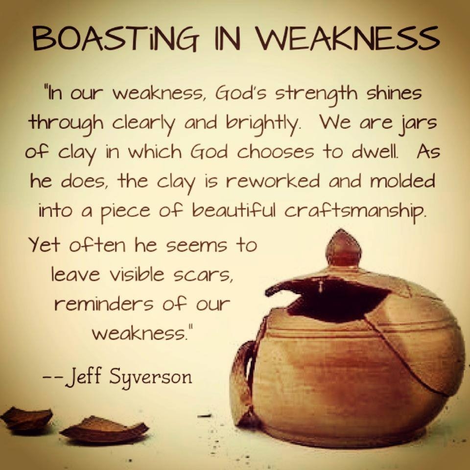 Boasting In Weakness Pastor Jeff s Neighborhood