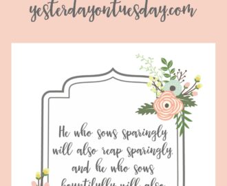Bountifully Bible Verse Printable Art Yesterday On Tuesday