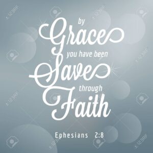 By Grace You Have Been Saved Through Faith From Ephesians Bible Quote Typography Royalty Free SVG Cliparts Vectors And Stock Illustration Image 87287305