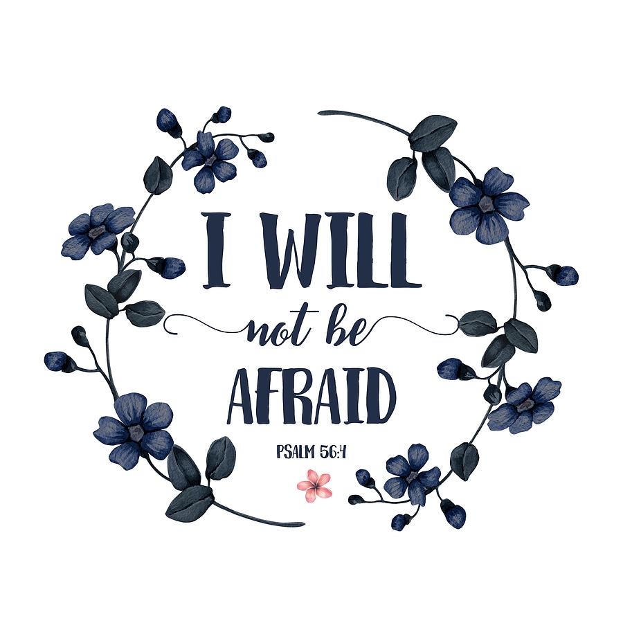 Christian Bible Verse Quote No Fear Have Courage Painting By Wall Art Prints Fine Art America