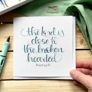 Christian Sympathy Card Psalm 34 18 The Lord Is Close To The Broken hearted Etsy