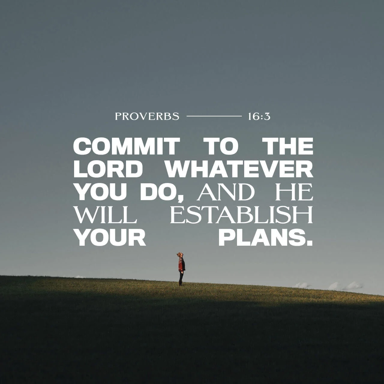 Commit To The Lord And He Will Establish Your Plans Proverbs 16 3 Faith Chapel
