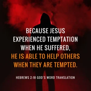 Compare Hebrews 2 17 18 Jesus Experienced Temptation When He Suffered God s Word Mission Society