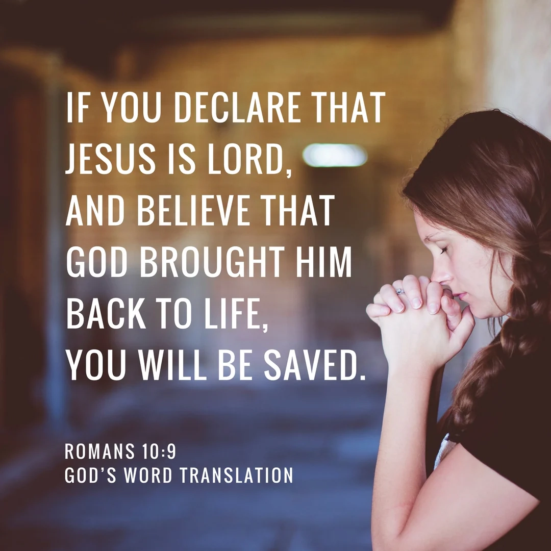 Compare Romans 10 9 Declare That Jesus Is Lord And You Will Be Saved God s Word Mission Society