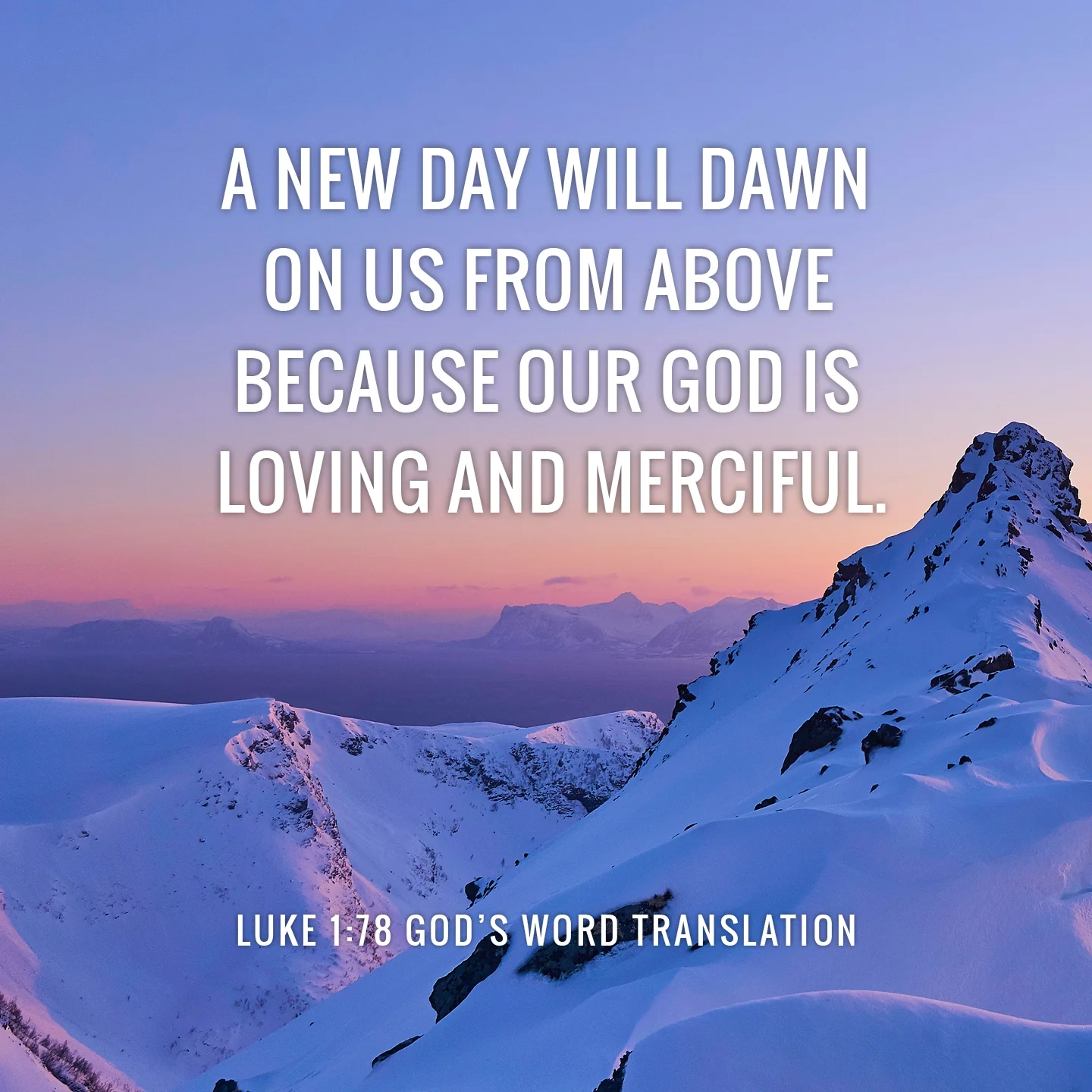 Comparing Luke 1 78 79 GW A New Day Will Dawn On Us From Above God s Word Mission Society