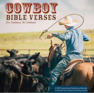 Cowboy Bible Verses For Cowboys By Cowboys A 2025 Inspirational DaySpring Wall Calendar DaySpring 9798886025675 Amazon Books