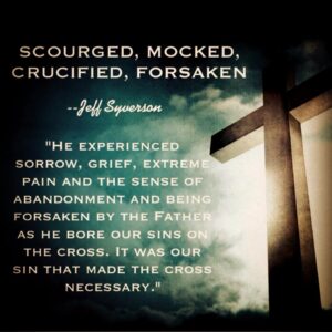 Crucifixion Of Christ Pastor Jeff s Neighborhood
