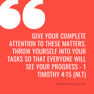 Daily Bible Verse And Devotion 1 Timothy 4 15 The Z