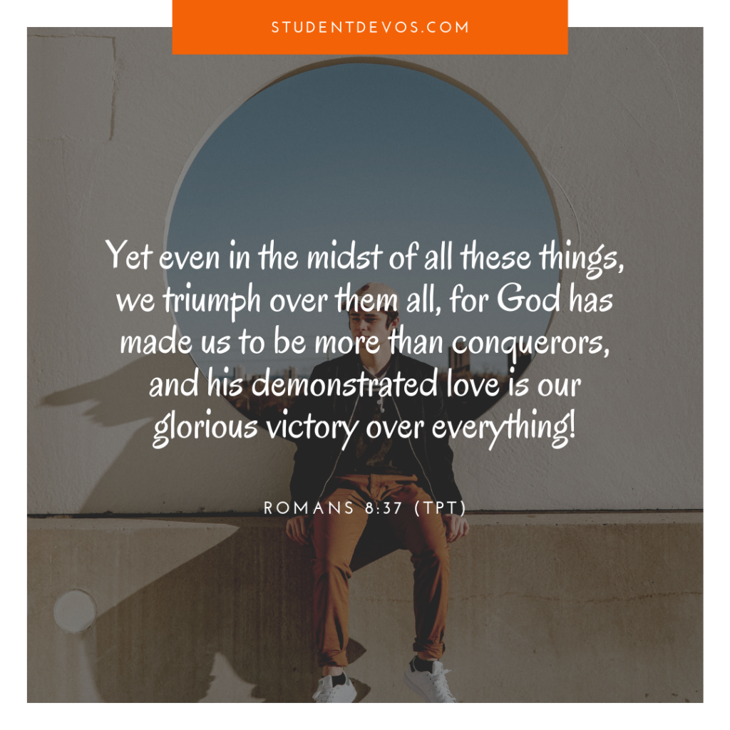Daily Bible Verse And Devotion Romans 8 37 The Z