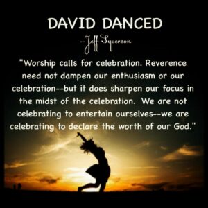 David Danced May 24 Pastor Jeff s Neighborhood