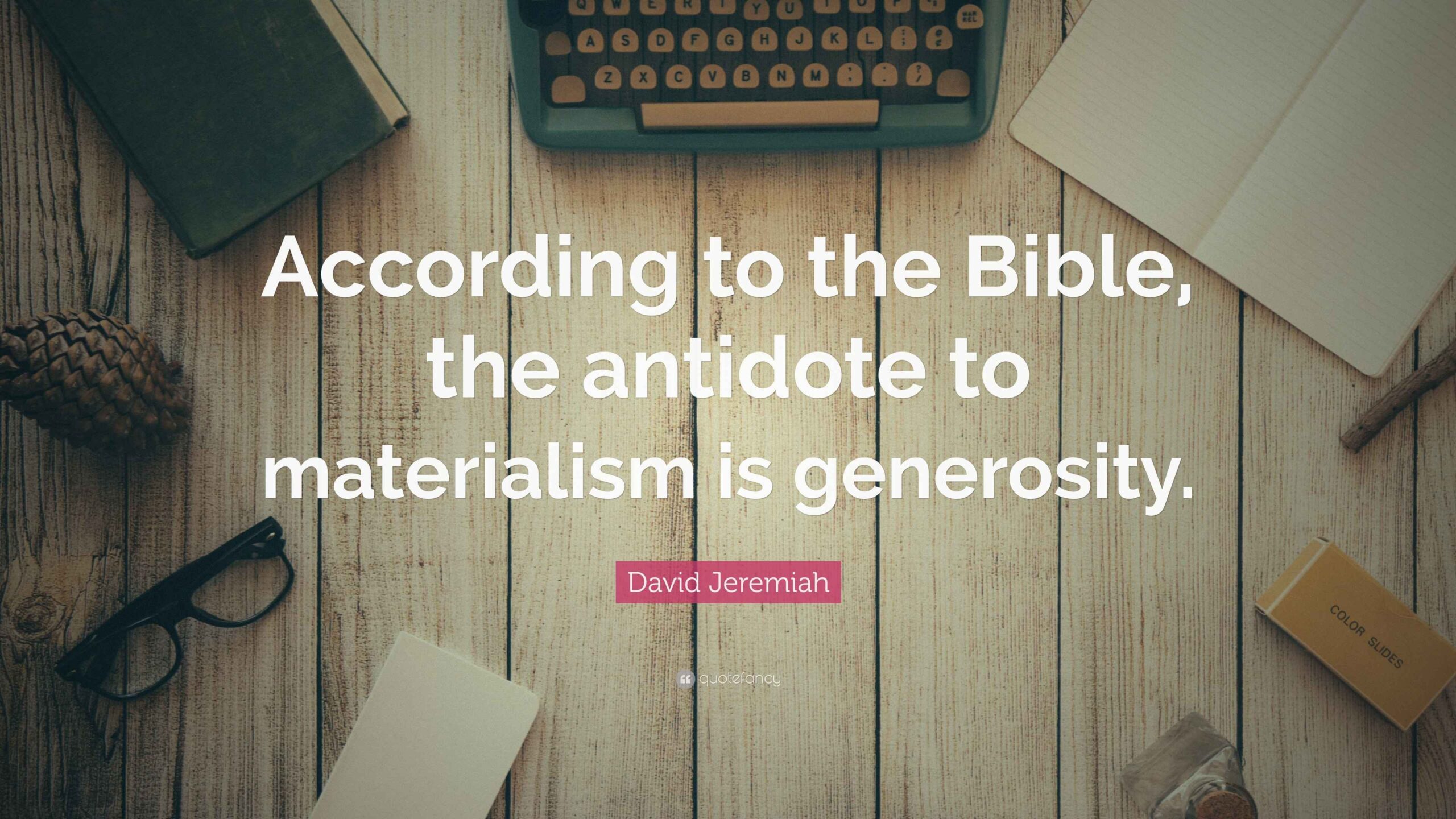 Bible Quotes On Materialism