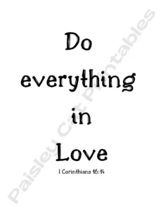 DO EVERYTHING In LOVE Scripture I Corinthians 16 14 Inspirational Quotes Instant Download Wall Art Decor Minimalist B W Etsy