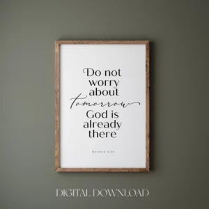 Do Not Worry About Tomorrow Bible Verse Wall Art Print Matthew 6 34 Minimalist Bible Verse Wall Art Print Modern Christian Home Wall Art Etsy Finland
