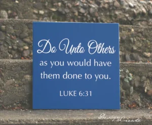 Do Unto Others Sign Wood Sign Custom Sign Positive Quote Bible Verse Sign Luke 6 31 Etsy Australia