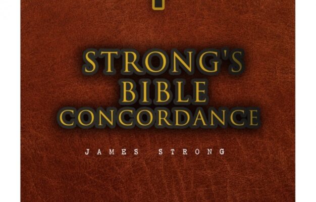 DOWNLOAD Free PDF Strong s Bible Concordance BY James Strong Richard Bancrof