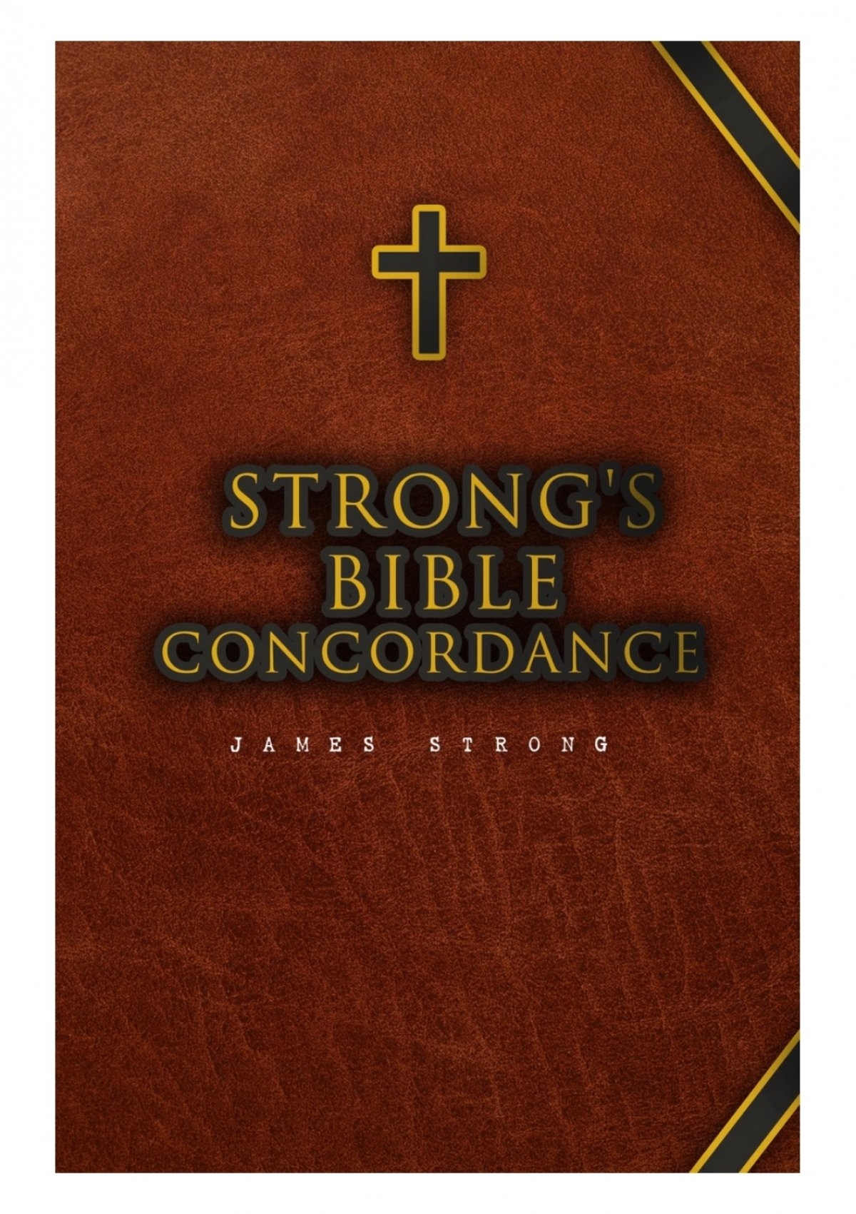 DOWNLOAD Free PDF Strong s Bible Concordance BY James Strong Richard Bancrof