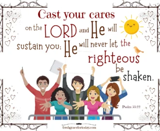 Encouraging Bible Verses For Teens With Printable Graphics Fresh Grace For Today