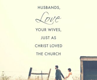 Ephesians 5 25 33 Husbands Go All Out In Your Love For Your Wives Exactly As Christ Did For The Church a Love Marked By Giving Not Getting Christ s Love Makes The Church Whole His
